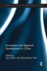 Innovation and Regional Development in China - Book
