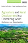 Agriculture and Rural Development in a Globalizing World : Challenges and Opportunities - Book