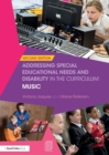 Addressing Special Educational Needs and Disability in the Curriculum: Music - Book