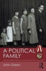A Political Family : The Kuczynskis, Fascism, Espionage and The Cold War - Book