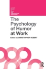 The Psychology of Humor at Work - Book