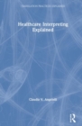 Healthcare Interpreting Explained - Book