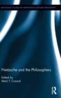 Nietzsche and the Philosophers - Book
