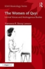 The Women of Quyi : Liminal Voices and Androgynous Bodies - Book