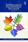 Interreligious Philosophical Dialogues : Volume 3 - Book