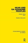 Akan and Ga-Adangme Peoples : Western Africa Part I - Book