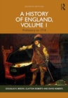 A History of England, Volume 1 : Prehistory to 1714 - Book