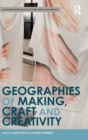 Geographies of Making, Craft and Creativity - Book