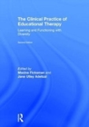 The Clinical Practice of Educational Therapy : Learning and Functioning with Diversity - Book