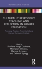 Culturally Responsive Teaching and Reflection in Higher Education : Promising Practices From the Cultural Literacy Curriculum Institute - Book