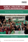 Public Policies for Food Sovereignty : Social Movements and the State - Book