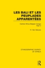 Les Bali et les Peuplades Apparentees (Ndaka-Mbo-Beke-Lika-Budu-Nyari) : Central Africa Belgian Congo Part V - Book