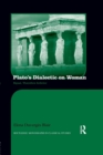 Plato's Dialectic on Woman : Equal, Therefore Inferior - Book