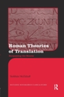 Roman Theories of Translation : Surpassing the Source - Book