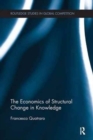 The Economics of Structural Change in Knowledge - Book