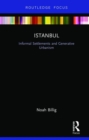 Istanbul : Informal Settlements and Generative Urbanism - Book