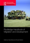 Routledge Handbook of Migration and Development - Book
