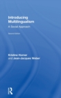 Introducing Multilingualism : A Social Approach - Book