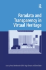 Paradata and Transparency in Virtual Heritage - Book