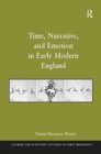 Time, Narrative, and Emotion in Early Modern England - Book