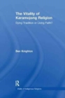 The Vitality of Karamojong Religion : Dying Tradition or Living Faith? - Book