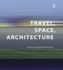 Travel, Space, Architecture - Book
