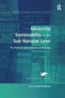 Advancing Sustainability at the Sub-National Level : The Potential and Limitations of Planning - Book
