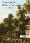 Turquerie and the Politics of Representation, 1728-1876 - Book