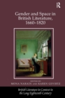 Gender and Space in British Literature, 1660-1820 - Book