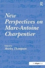 New Perspectives on Marc-Antoine Charpentier - Book