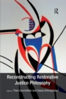 Reconstructing Restorative Justice Philosophy - Book