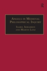 Angels in Medieval Philosophical Inquiry : Their Function and Significance - Book
