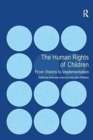 The Human Rights of Children : From Visions to Implementation - Book