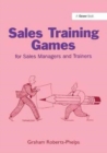 Sales Training Games : For Sales Managers and Trainers - Book