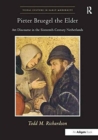 Pieter Bruegel the Elder : Art Discourse in the Sixteenth-Century Netherlands - Book