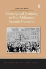 Memory and Spatiality in Post-Millennial Spanish Narrative - Book