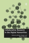 Collaborative Research in the Digital Humanities - Book