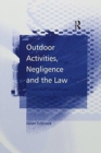 Outdoor Activities, Negligence and the Law - Book
