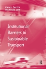 Institutional Barriers to Sustainable Transport - Book