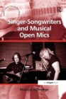 Singer-Songwriters and Musical Open Mics - Book