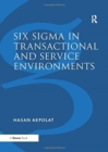 Six Sigma in Transactional and Service Environments - Book