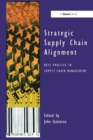 Strategic Supply Chain Alignment : Best Practice in Supply Chain Management - Book