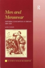 Men and Menswear : Sartorial Consumption in Britain 1880–1939 - Book