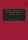 Women, Modernism and British Poetry, 1910–1939 : Resisting Femininity - Book