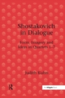 Shostakovich in Dialogue : Form, Imagery and Ideas in Quartets 1-7 - Book
