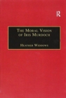 The Moral Vision of Iris Murdoch - Book