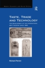 Taste, Trade and Technology : The Development of the International Meat Industry since 1840 - Book