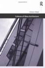 Cultures of Glass Architecture - Book