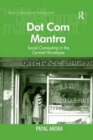 Dot Com Mantra : Social Computing in the Central Himalayas - Book