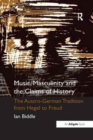 Music, Masculinity and the Claims of History : The Austro-German Tradition from Hegel to Freud - Book